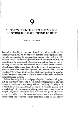 Suppressing Intelligence Research: Hurting Those We Intend to Help