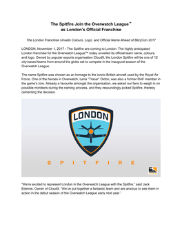 The Spitfire Join the Overwatch League™ As London's Official