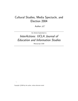Cultural Studies, Media Spectacle, and Election 2004