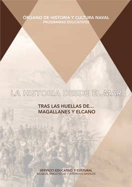 Tras Las Huellas De Magallanes Y Elcano