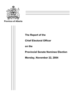The Report of the Chief Electoral Officer on the Provincial Senate