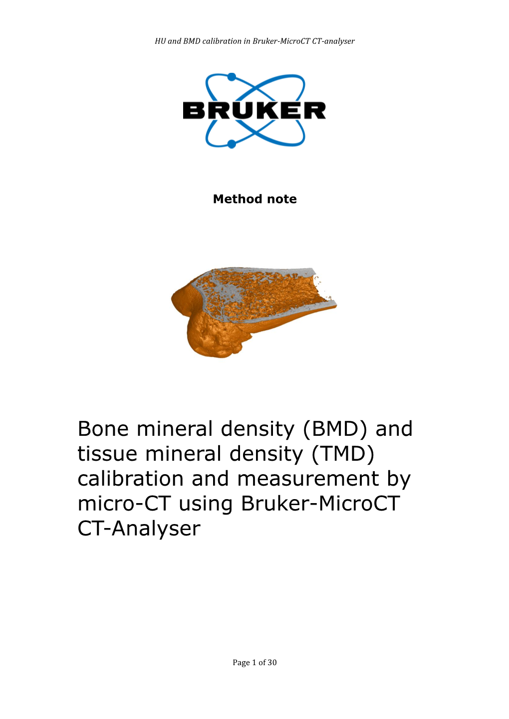 Bone Mineral Density (BMD) and Tissue Mineral Density (TMD) Calibration and Measurement by Micro-CT Using Bruker-Microct CT-Analyser