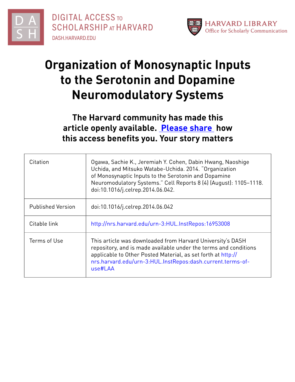 Organization of Monosynaptic Inputs to the Serotonin and Dopamine Neuromodulatory Systems