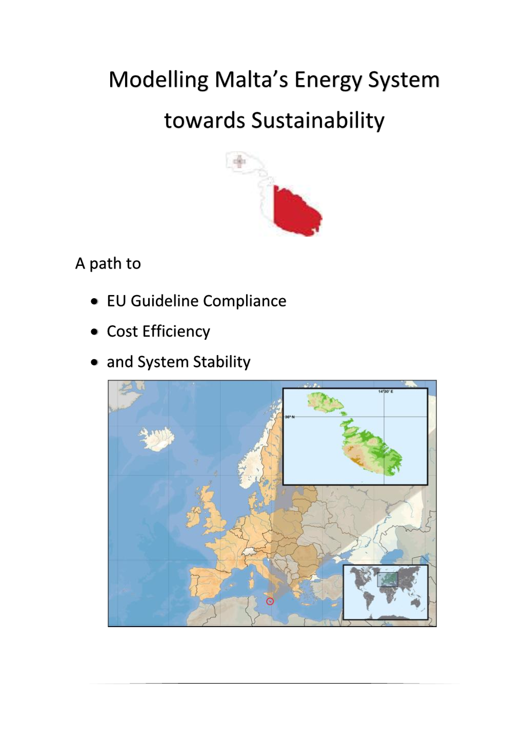 Modelling Malta's Energy System Towards Sustainability