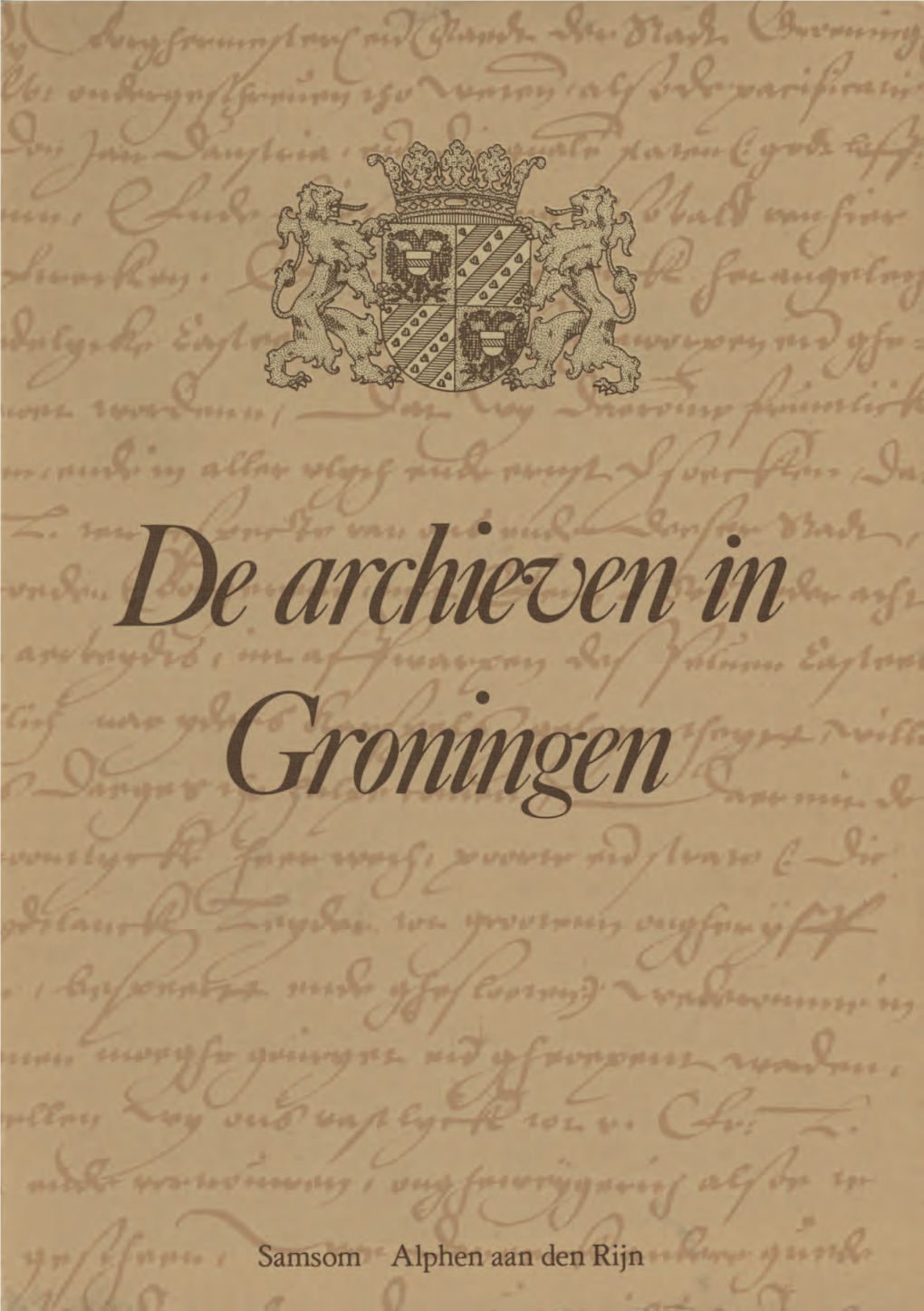 De Archieven in Groningen