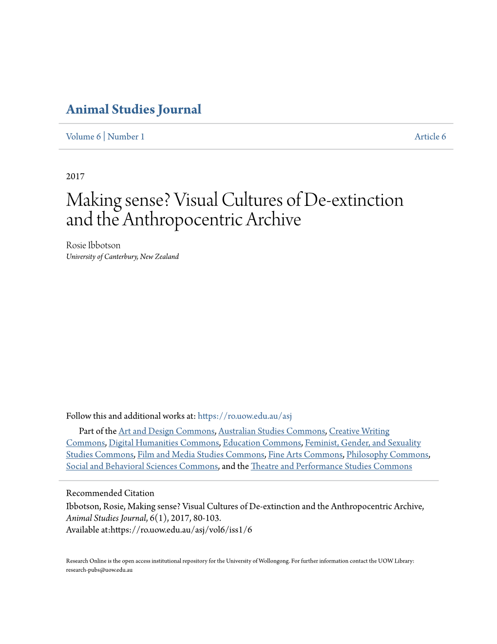 Visual Cultures of De-Extinction and the Anthropocentric Archive Rosie Ibbotson University of Canterbury, New Zealand