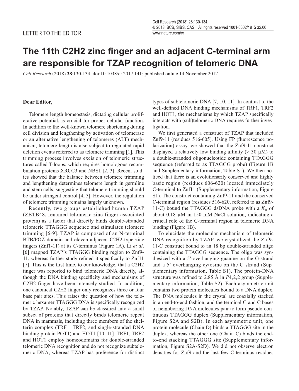 The 11Th C2H2 Zinc Finger and an Adjacent C-Terminal Arm Are Responsible for TZAP Recognition of Telomeric DNA Cell Research (2018) 28:130-134