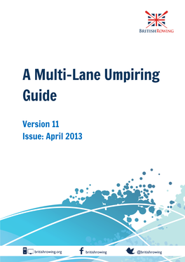 A Multi-Lane Umpiring Guide