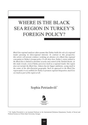 Where Is the Black Sea Region in Turkey's Foreign Policy?