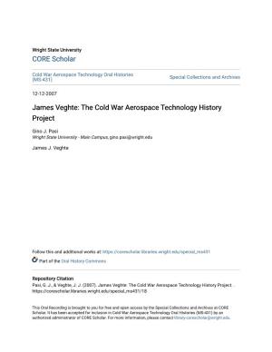 James Veghte: the Cold War Aerospace Technology History Project