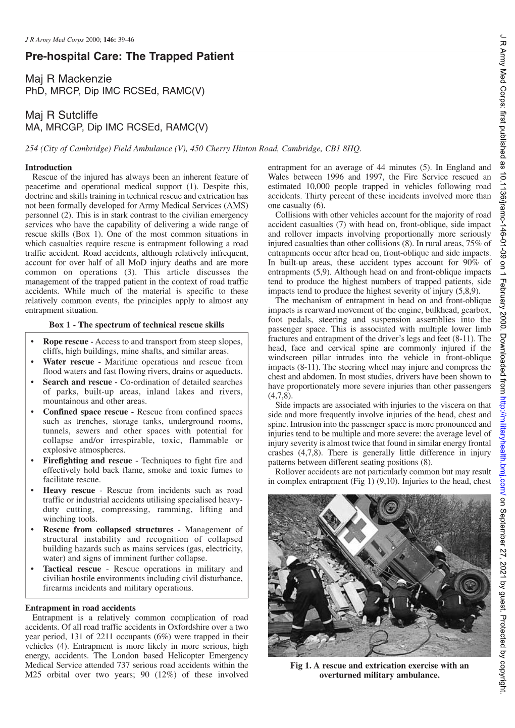 R Mackenzie, R Sutcliffe. Pre-Hospital Care: the Trapped Patient