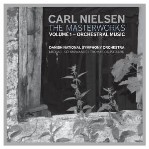Carl Nielsen the Masterworks Volume 1 – Orchestral Music