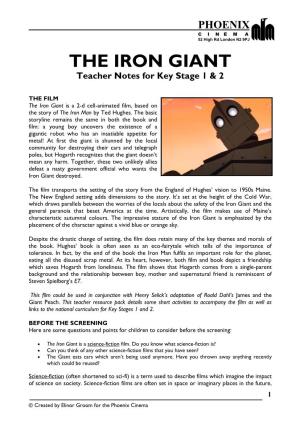 THE IRON GIANT Teacher Notes for Key Stage 1 & 2