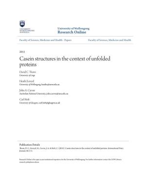 Casein Structures in the Context of Unfolded Proteins David C