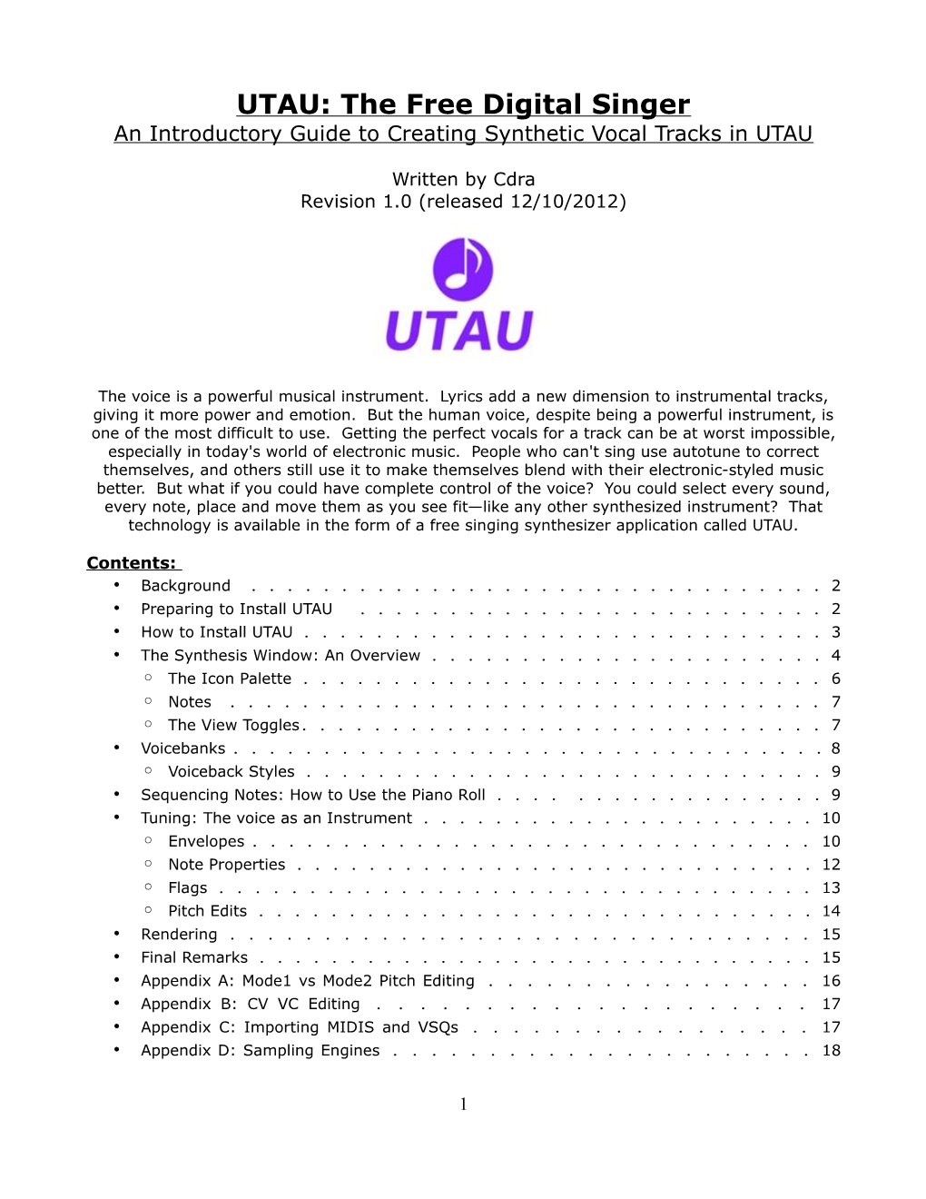 UTAU: the Free Digital Singer an Introductory Guide to Creating Synthetic Vocal Tracks in UTAU