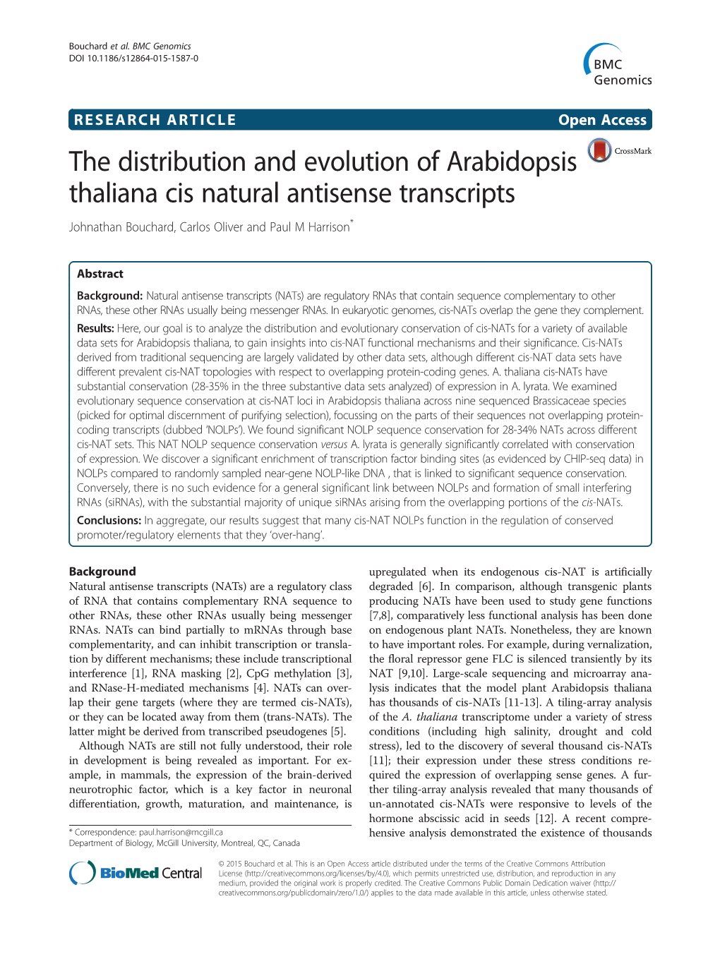 The Distribution and Evolution of Arabidopsis Thaliana Cis Natural Antisense Transcripts Johnathan Bouchard, Carlos Oliver and Paul M Harrison*