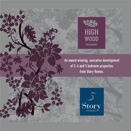 An Award Winning, Executive Development of 3, 4 and 5 Bedroom Properties from Story Homes