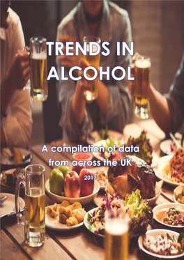 Trends in Alcohol 2017 Data Report Download