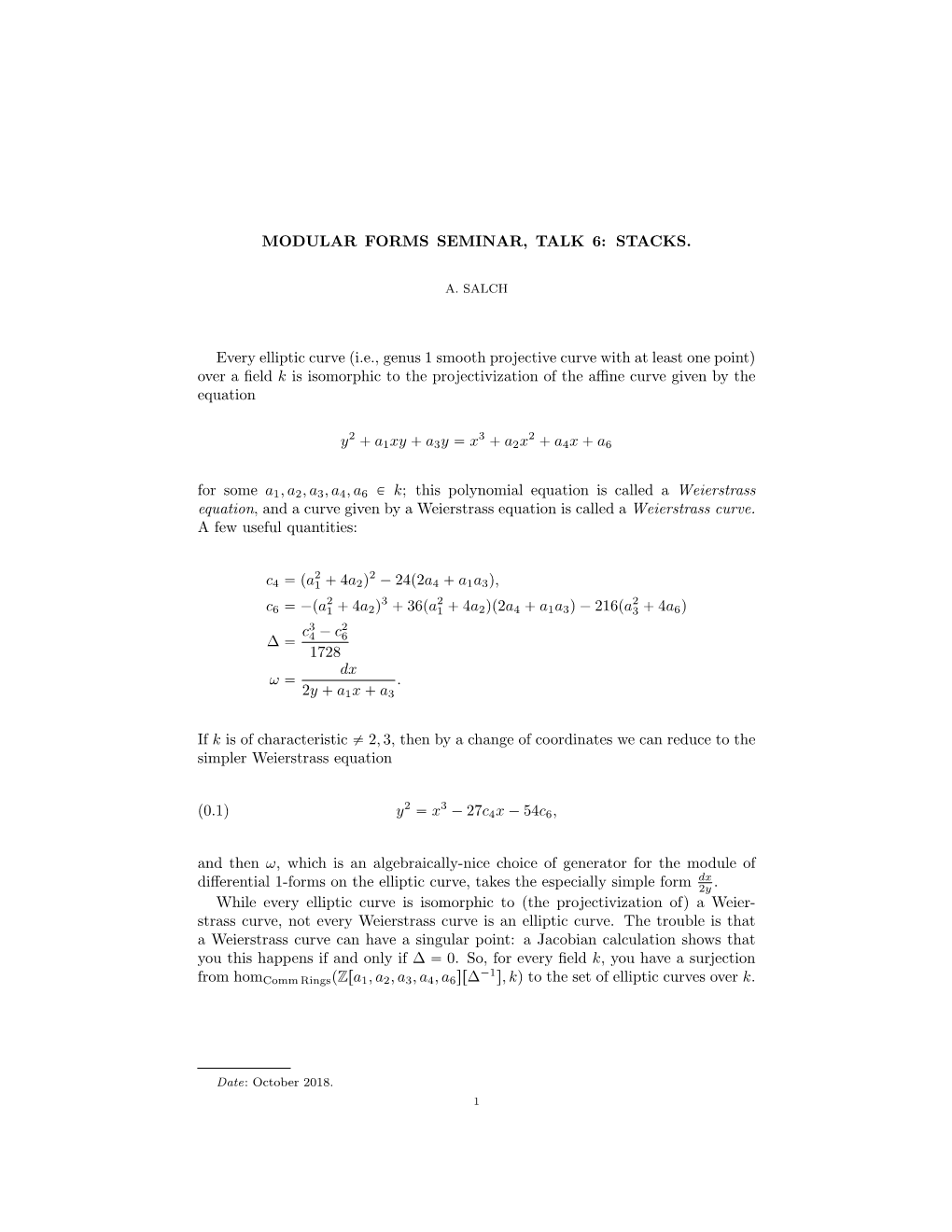 MODULAR FORMS SEMINAR, TALK 6: STACKS. Every Elliptic Curve (I.E