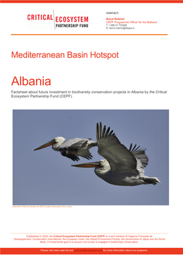 Albania Factsheet About Future Investment in Biodiversity Conservation Projects in Albania by the Critical Ecosystem Partnership Fund (CEPF)