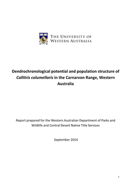 Dendrochronological Potential and Population Structure of Callitris Columellaris in the Carnarvon Range, Western Australia