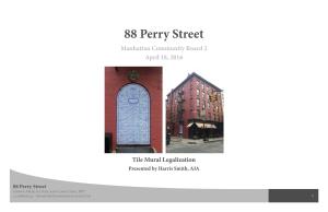 88 Perry Street Manhattan Community Board 2 April 18, 2016
