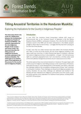 Titling Ancestral Territories in the Honduran Muskitia: Exploring the Implications for the Country’S Indigenous Peoples1