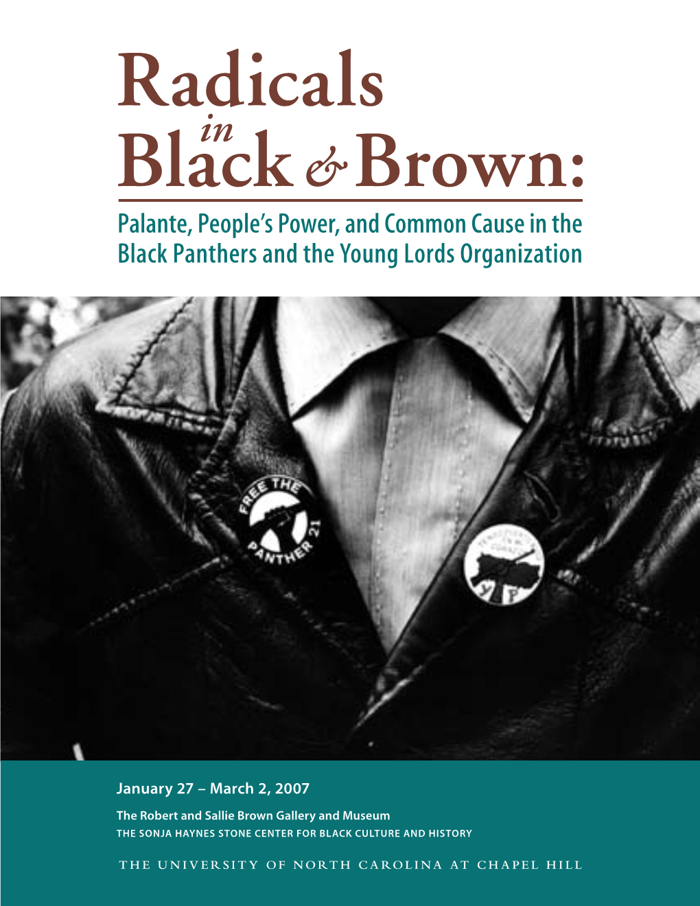 Radicals in Black and Brown