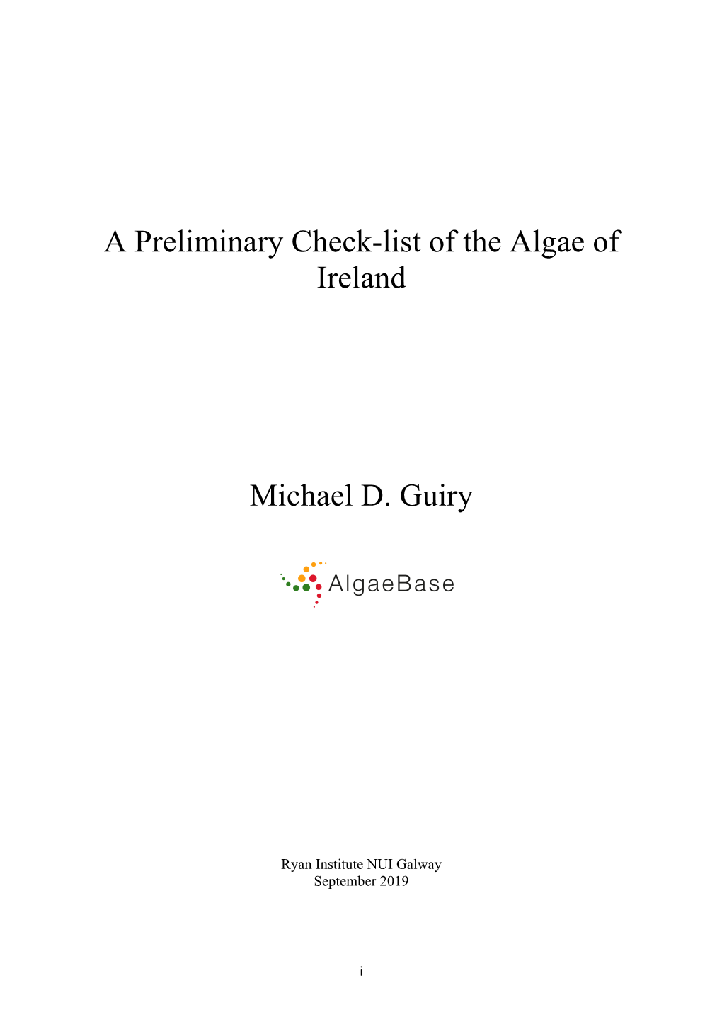 A Preliminary Check-List of the Algae of Ireland Michael D. Guiry