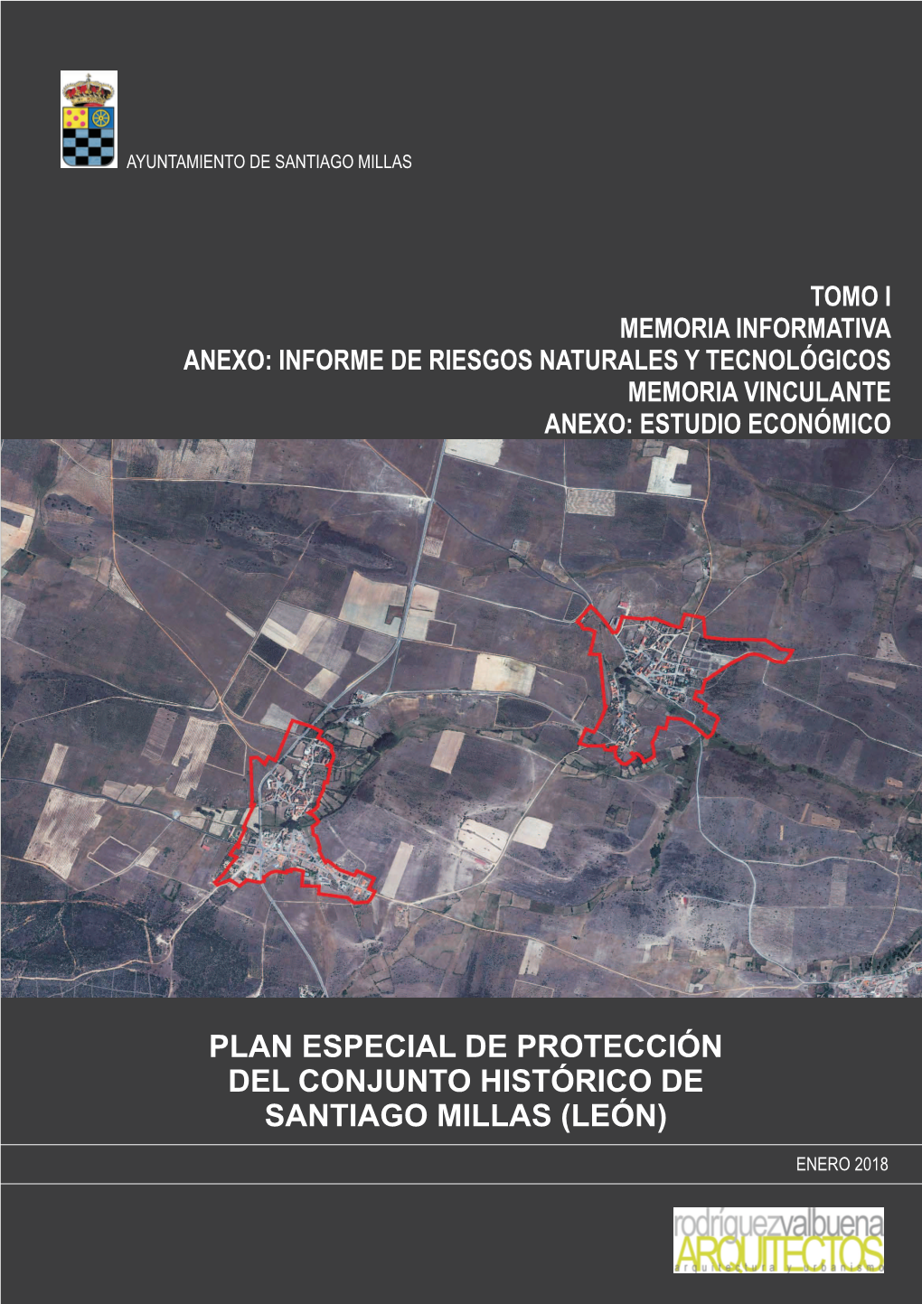 Plan Especial De Protección Del Conjunto Histórico De Santiago Millas