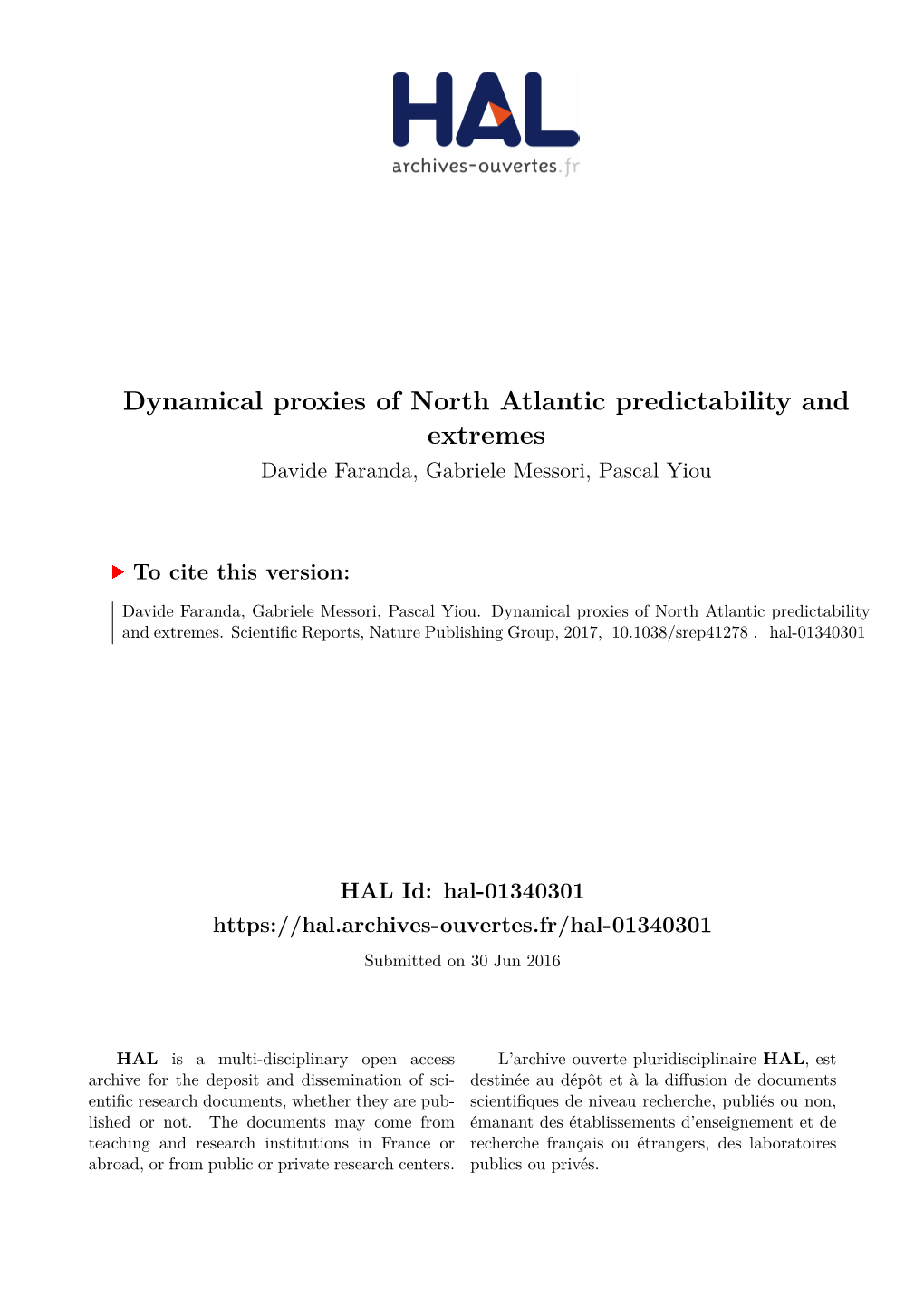 Dynamical Proxies of North Atlantic Predictability and Extremes Davide Faranda, Gabriele Messori, Pascal Yiou