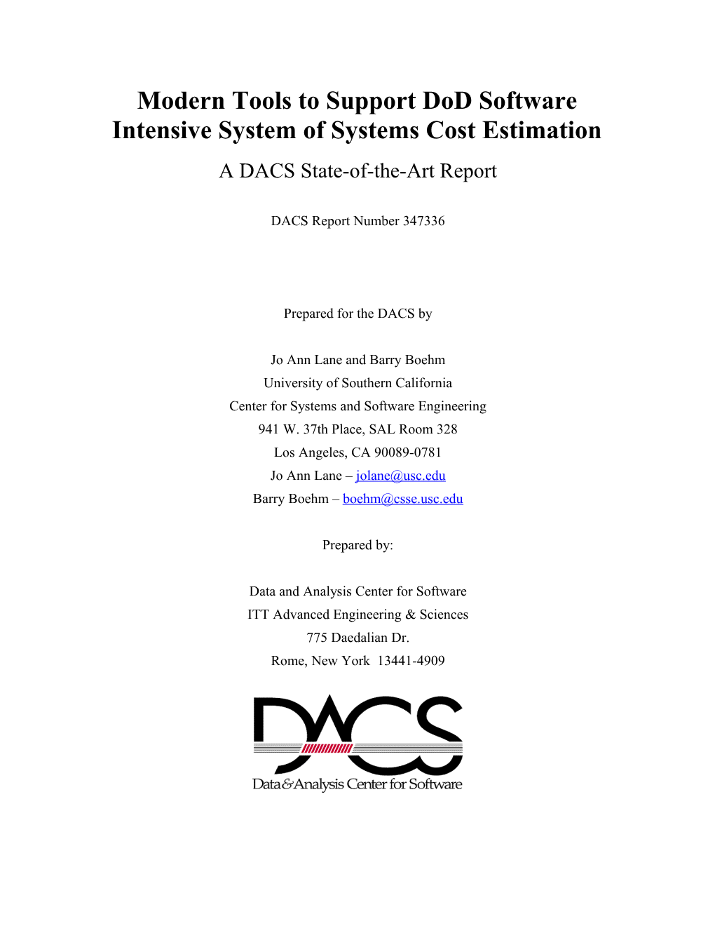 Modern Tools to Support Dod Software Intensive System of Systems Cost Estimation