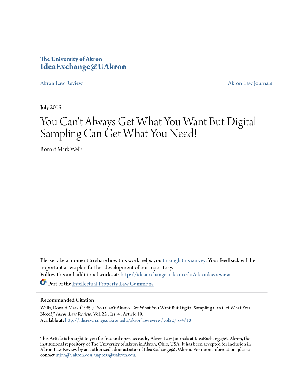 You Can't Always Get What You Want but Digital Sampling Can Get What You Need! Ronald Mark Wells