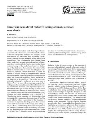 Direct and Semi-Direct Radiative Forcing of Smoke Aerosols Over Clouds