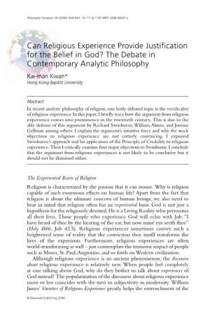Can Religious Experience Provide Justification for the Belief in God? the Debate in Contemporary Analytic Philosophy Kai-Man Kwan* Hong Kong Baptist University
