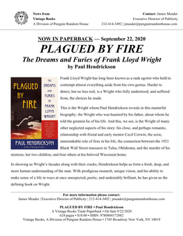 PLAGUED by FIRE the Dreams and Furies of Frank Lloyd Wright by Paul Hendrickson