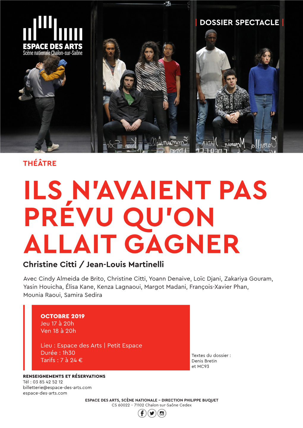 Ils N'avaient Pas Prévu Qu'on Allait Gagner Théâtre