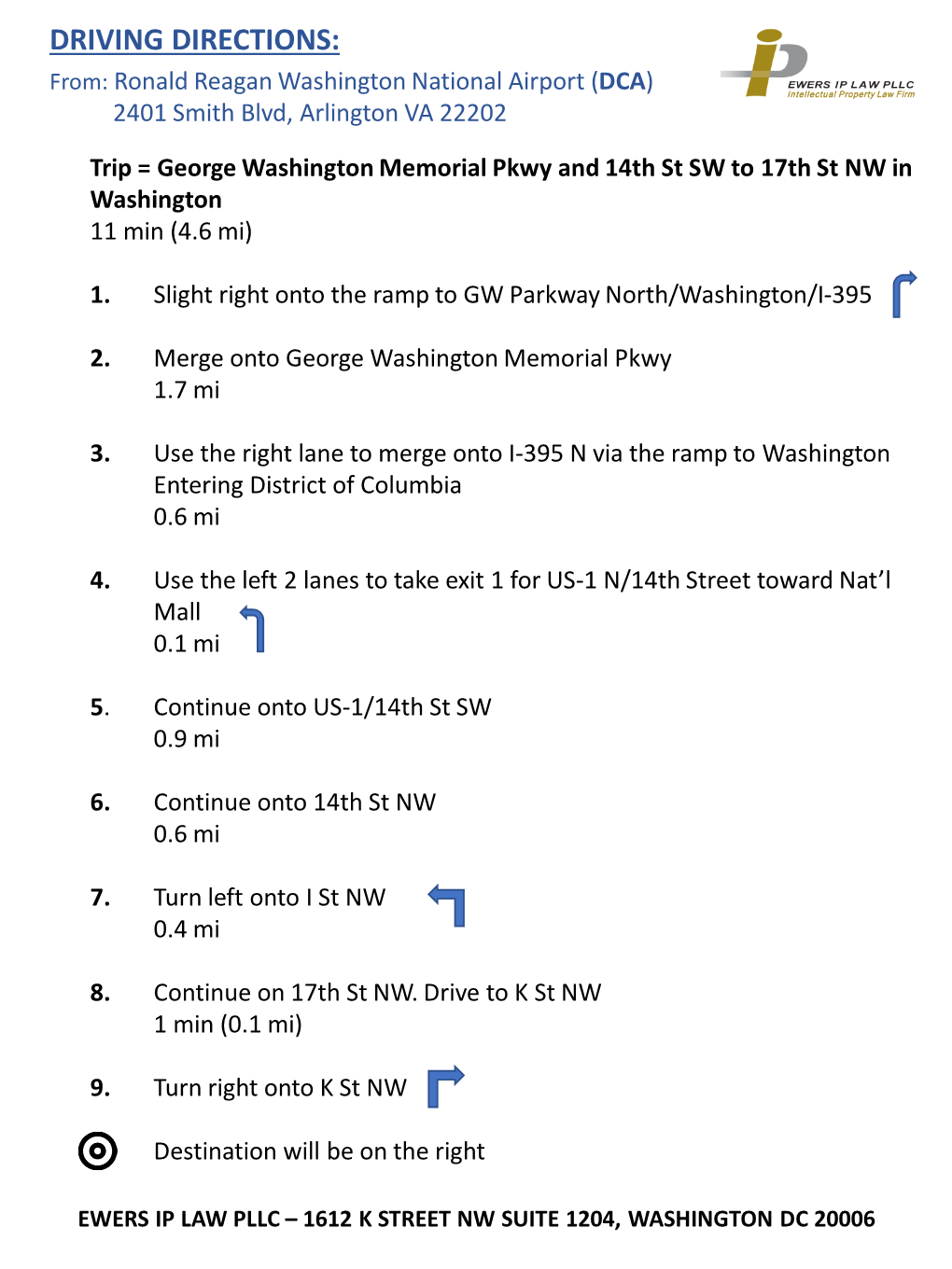 DRIVING DIRECTIONS: From: Ronald Reagan Washington National Airport (DCA) 2401 Smith Blvd, Arlington VA 22202