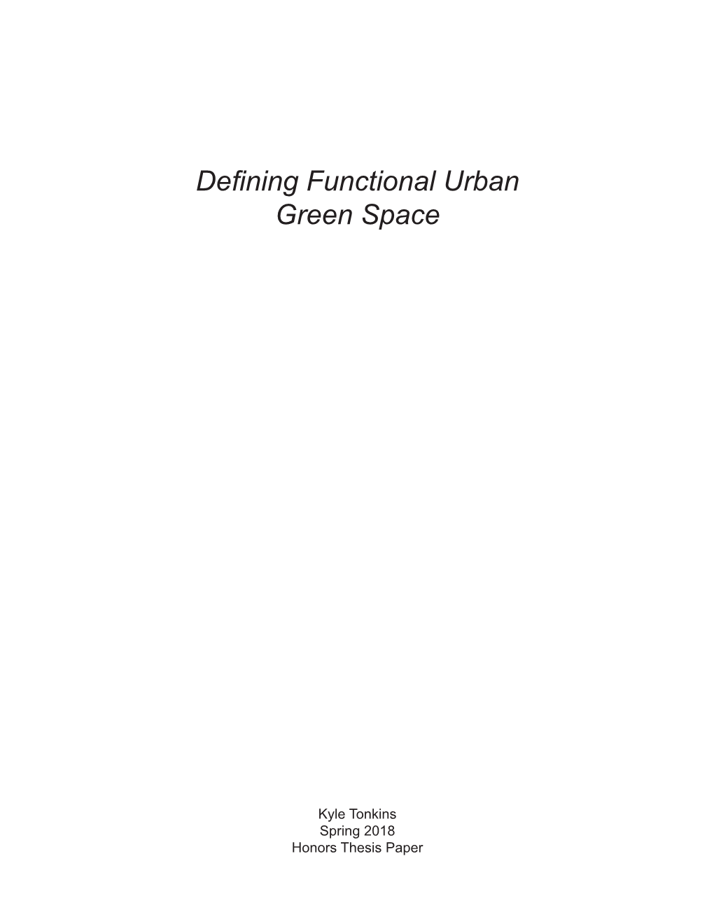 Defining Functional Urban Green Space