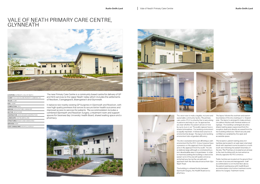 Vale of Neath Primary Care Centre Vale of Neath Primary Care Centre, Glynneath