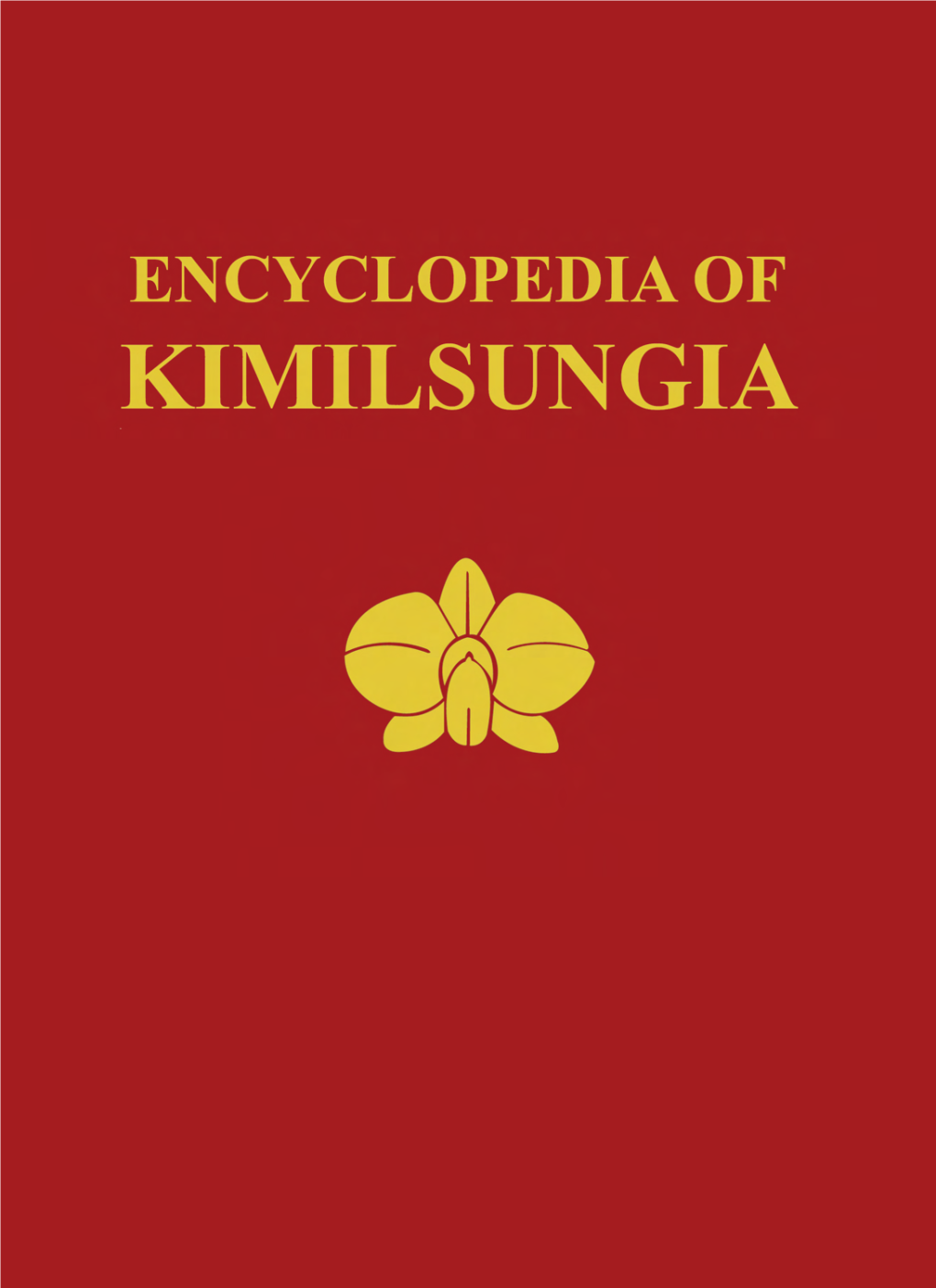 Encyclopedia of Kimilsungia