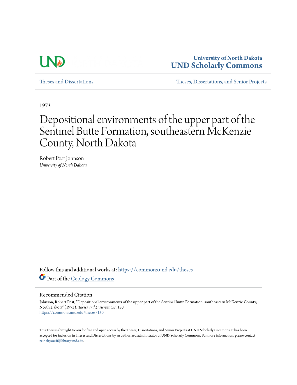 Depositional Environments of the Upper Part of the Sentinel Butte Formation, Southeastern Mckenzie County, North Dakota Robert Post Johnson University of North Dakota