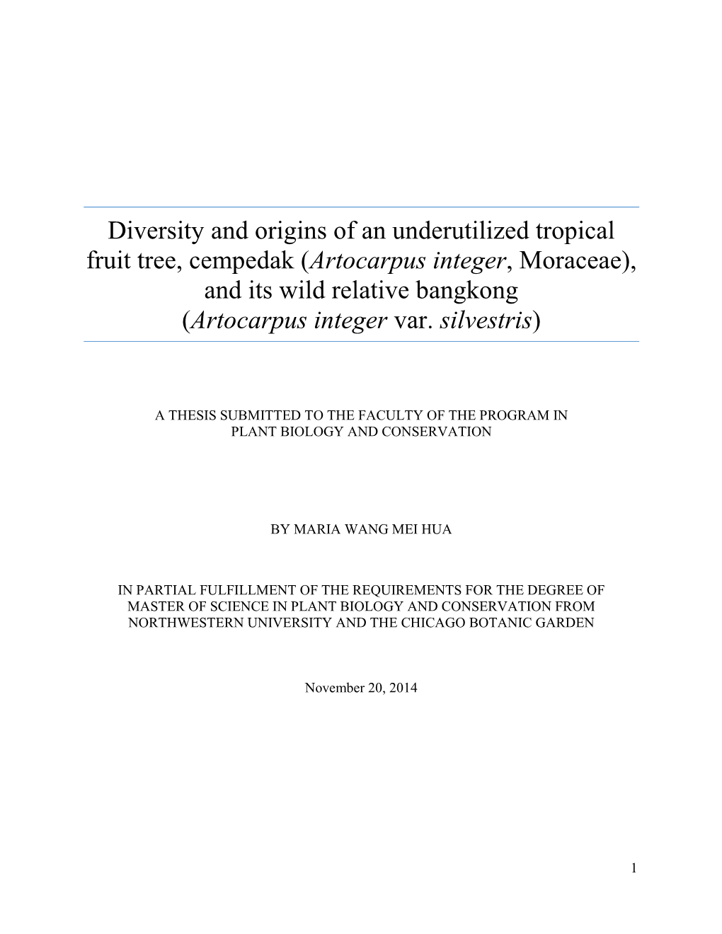 Artocarpus Integer, Moraceae), and Its Wild Relative Bangkong (Artocarpus Integer Var