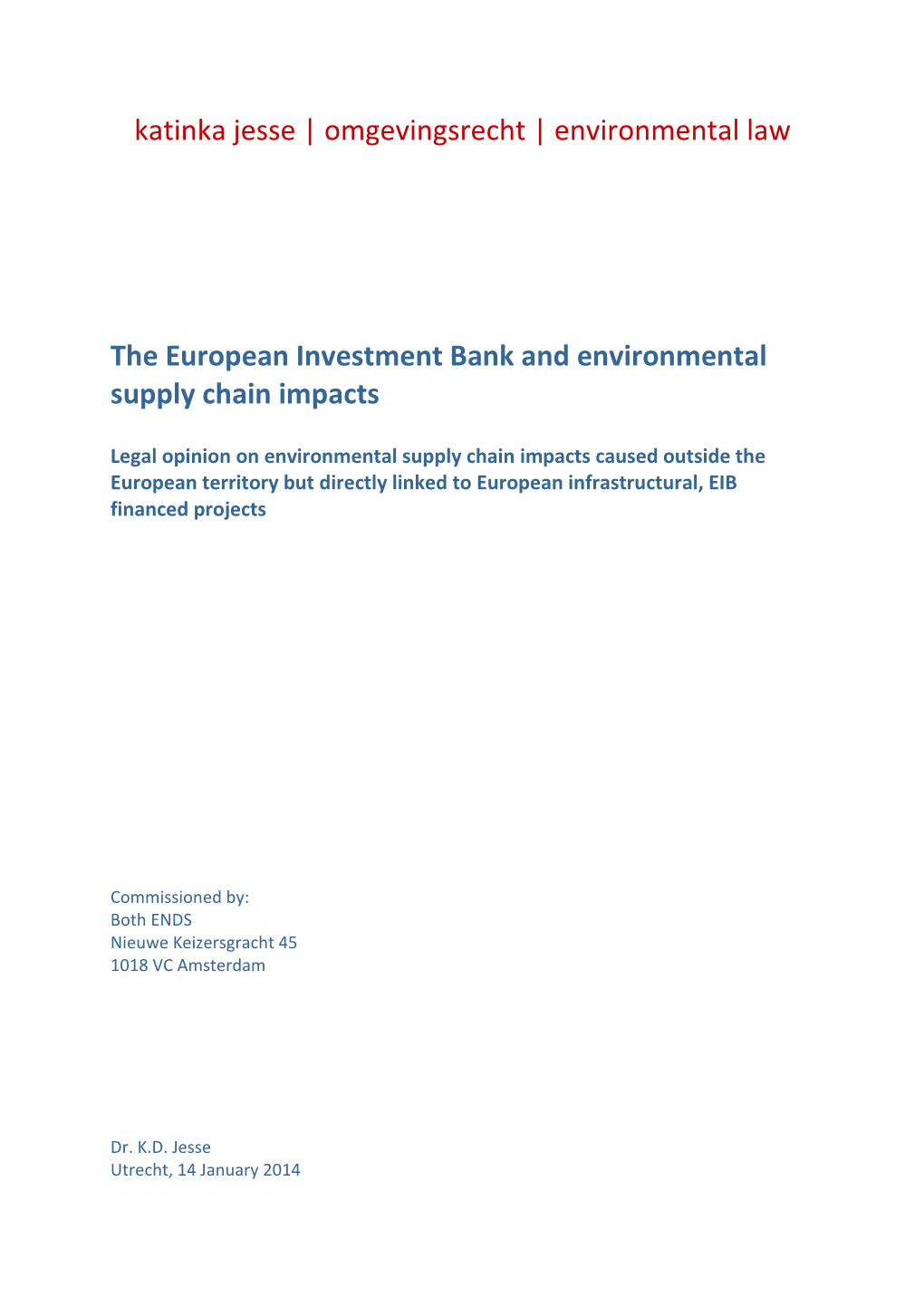 The European Investment Bank and Environmental Supply Chain Impacts