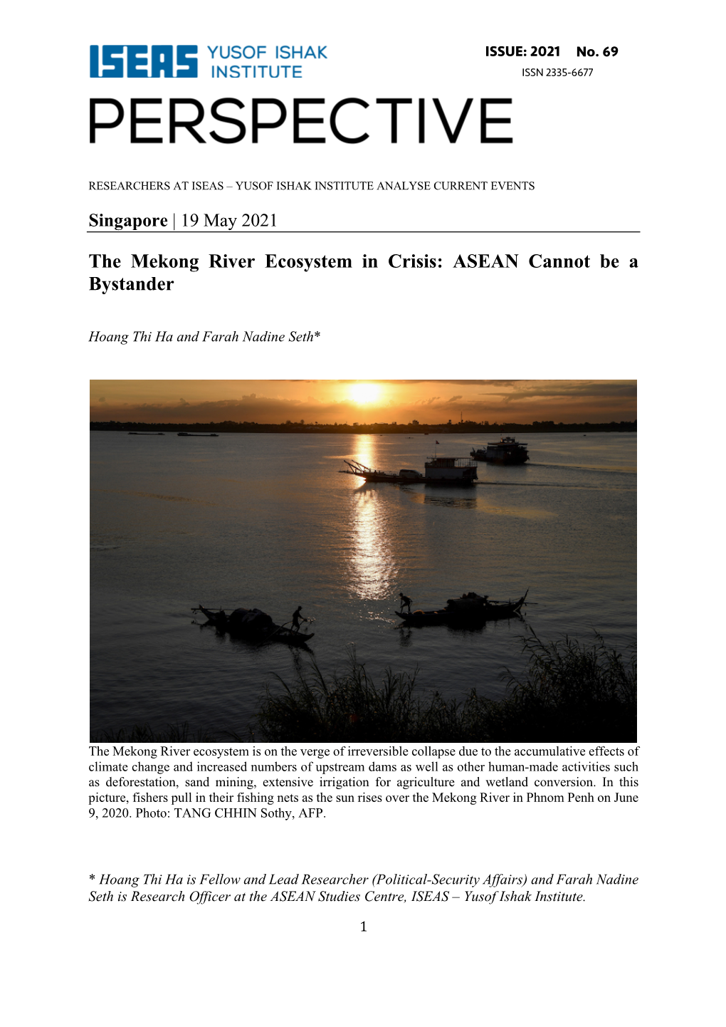 The Mekong River Ecosystem in Crisis: ASEAN Cannot Be a Bystander