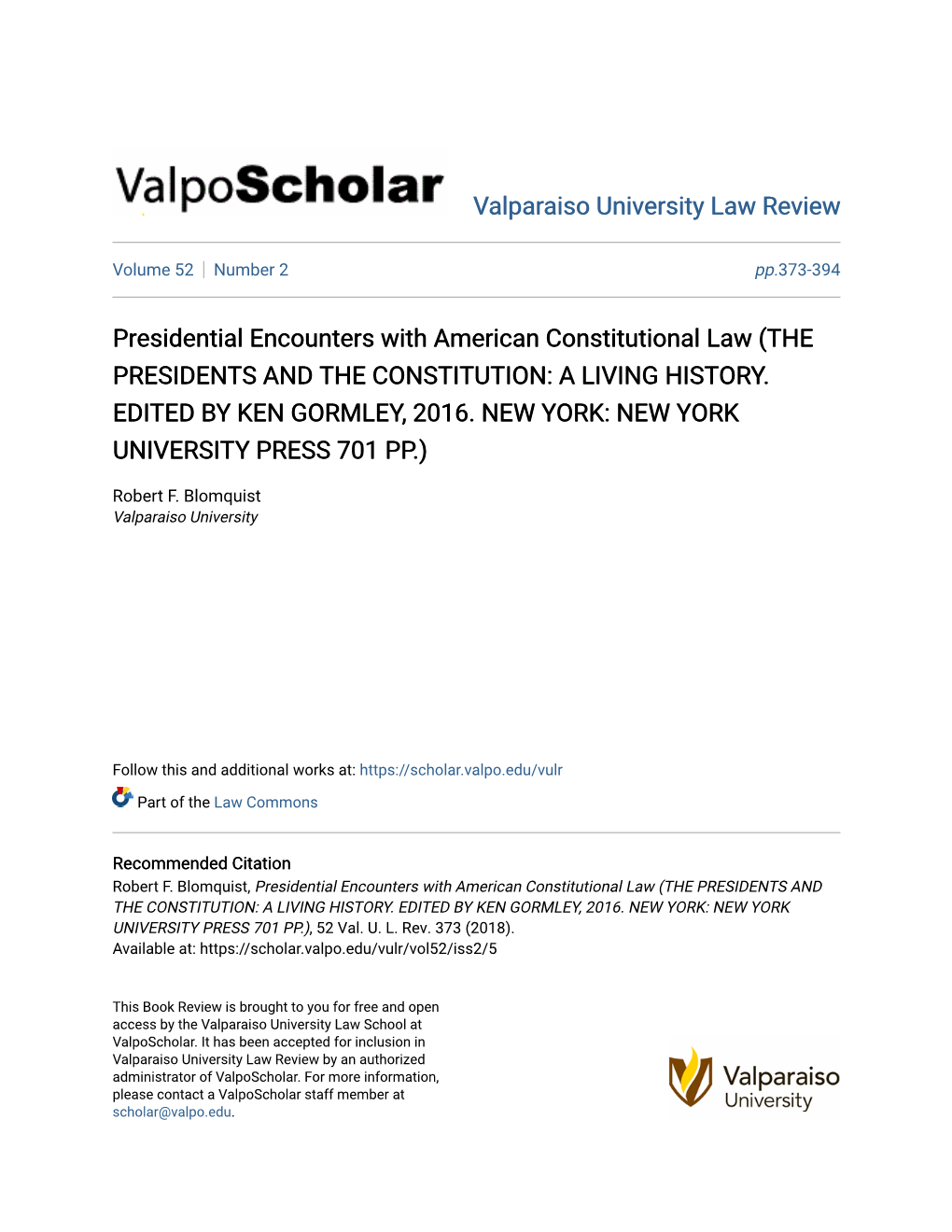 Presidential Encounters with American Constitutional Law (THE PRESIDENTS and the CONSTITUTION: a LIVING HISTORY