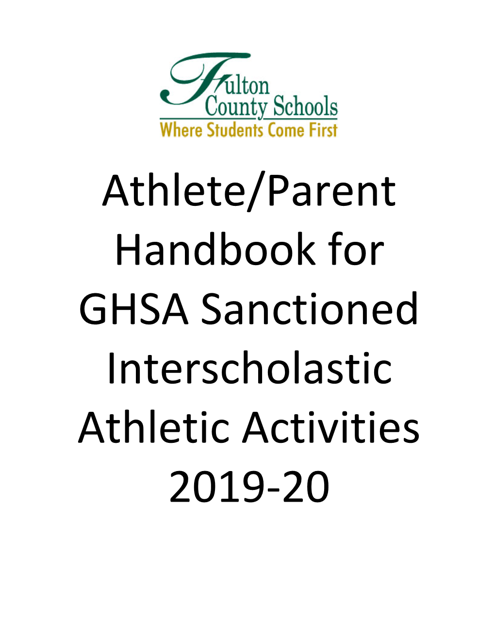 Athlete/Parent Handbook for GHSA Sanctioned Interscholastic Athletic Activities 2019-20
