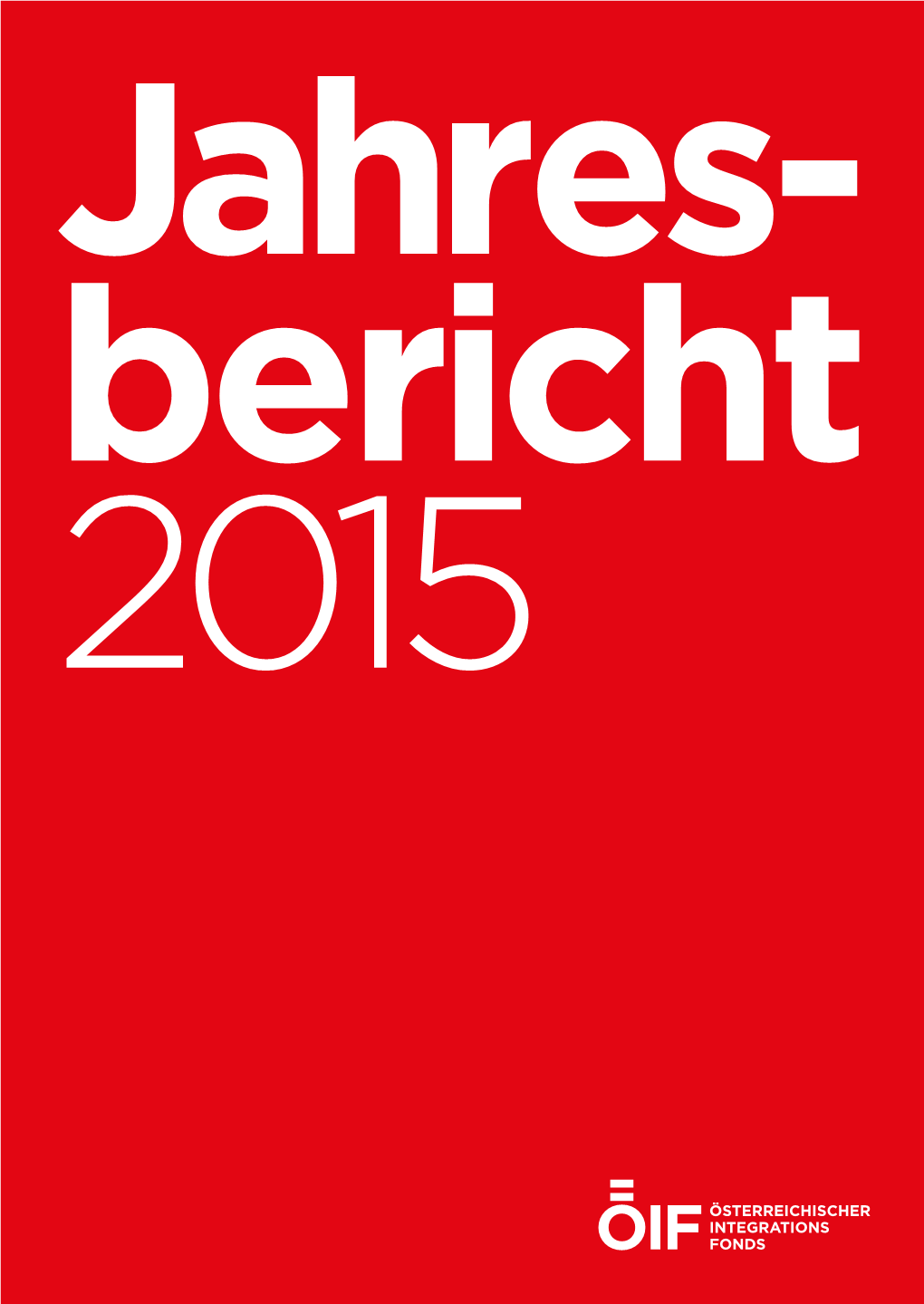 ÖIF-Jahresbericht 2015