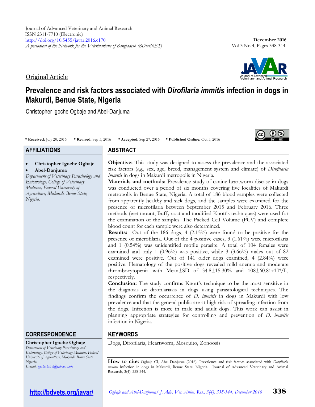 Prevalence and Risk Factors Associated with Dirofilaria Immitis Infection in Dogs in Makurdi, Benue State, Nigeria Christopher Igoche Ogbaje and Abel-Danjuma