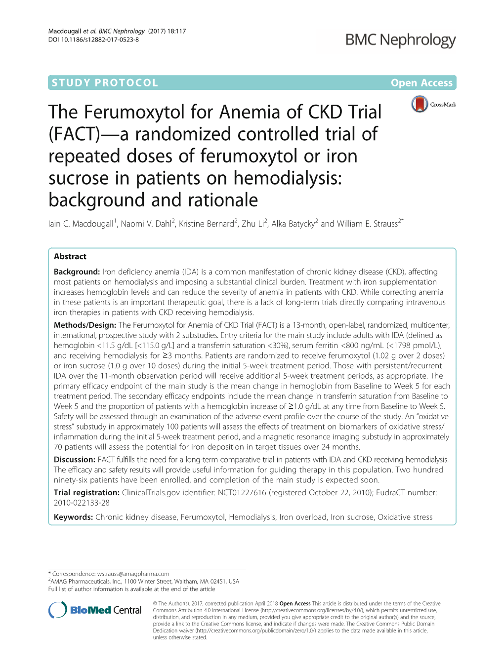 A Randomized Controlled Trial of Repeated Doses of Ferumoxytol Or Iron Sucrose in Patients on Hemodialysis: Background and Rationale Iain C